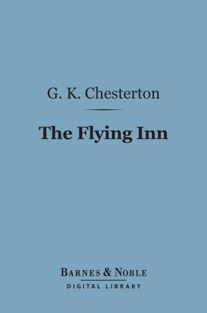 bigCover of the book The Flying Inn (Barnes & Noble Digital Library) by 