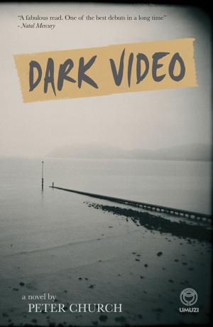 Cover of the book Dark Video by Victor Matfield, De Jongh Borchardt