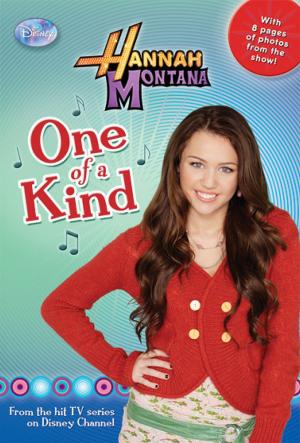 Cover of the book Hannah Montana: One of a Kind by Alexandra Bracken