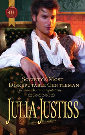Cover of the book Society's Most Disreputable Gentleman by Fiona Brand, Michelle Major, Maxine Sullivan