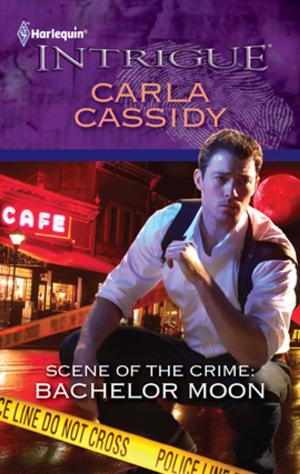 Cover of the book Scene of the Crime: Bachelor Moon by Susan Mallery, Sharon Kendrick, Lynn Raye Harris