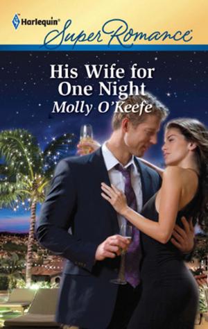 Cover of the book His Wife for One Night by Dianne Drake
