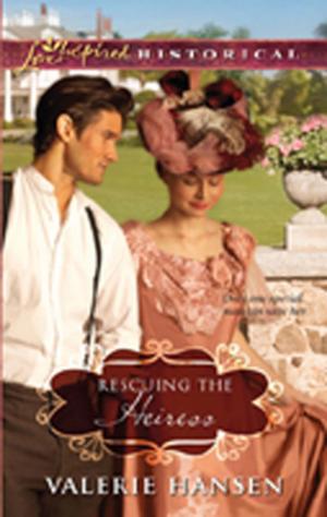 bigCover of the book Rescuing the Heiress by 