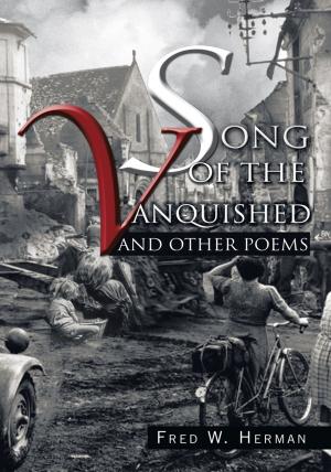 Cover of the book Song of the Vanquished by Thabang Molefi