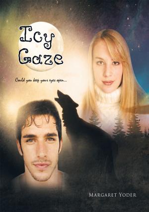 Cover of the book Icy Gaze by Roxanne B. Trotter