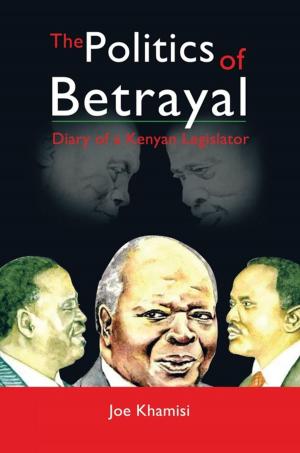Cover of the book The Politics of Betrayal by Julio Antonio del Marmol