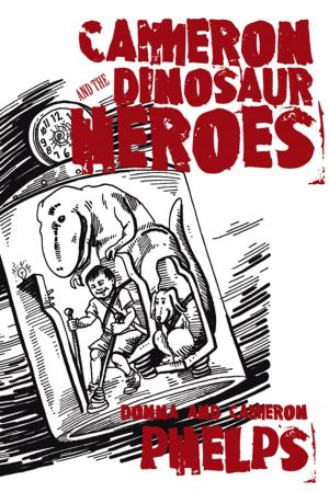 Cover of the book Cameron and the Dinosaur Heroes by Mildred Marie Davis