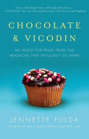 Cover of the book Chocolate & Vicodin by Michael Lombardi