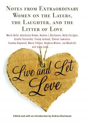 Cover of the book Live and Let Love by Chantal Fernando