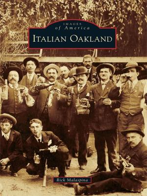 Cover of the book Italian Oakland by Jerry A. Woolley