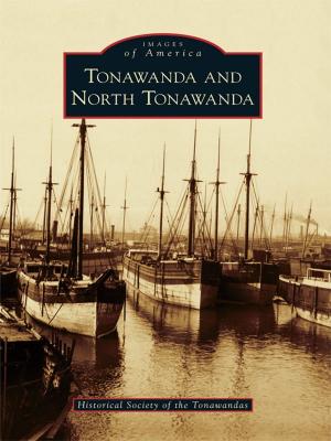Cover of the book Tonawanda and North Tonawanda by John A. Basile