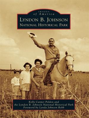 Cover of the book Lyndon B. Johnson National Historical Park by Mark Rucker