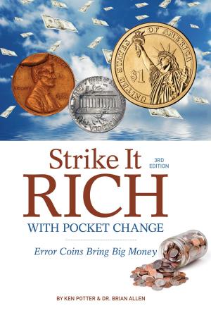 Cover of the book Strike it Rich with Pocket Change by J. D. Robb