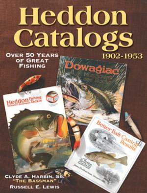 Cover of the book Heddon Catalogs 1902-1953 by Richard McKinley