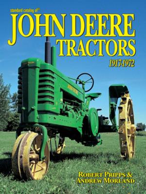 Cover of the book Standard Catalog of John Deere Tractors 1st by Janet and Stewart Farrar