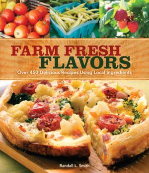 Cover of the book Farm Fresh Flavors by Interweave Editors