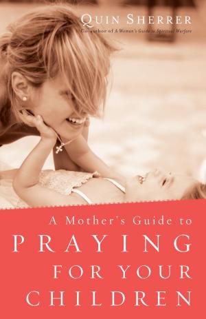 Cover of the book A Mother's Guide to Praying for Your Children by Andrew Murray