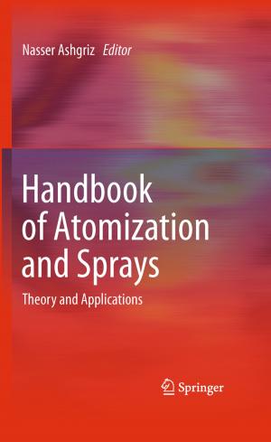 Cover of the book Handbook of Atomization and Sprays by Yingxue Zhao, Xiaoge Meng, Shouyang Wang, T. C. Edwin Cheng