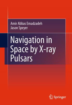 Book cover of Navigation in Space by X-ray Pulsars