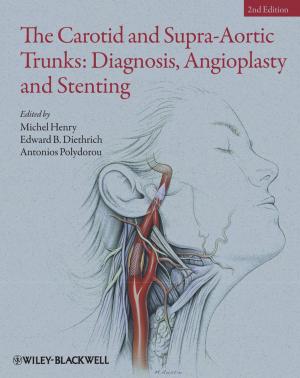 Cover of the book The Carotid and Supra-Aortic Trunks by Jill Thistlethwaite, Judy McKimm