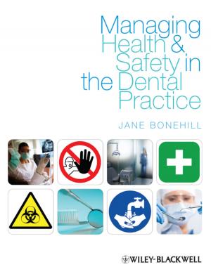 Cover of the book Managing Health and Safety in the Dental Practice by 