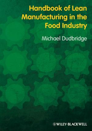 Cover of the book Handbook of Lean Manufacturing in the Food Industry by Jin Zhong Zhang, Jinghong Li, Yat Li, Yiping Zhao