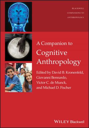 Cover of the book A Companion to Cognitive Anthropology by Ingo Schommer, Steven Broschart