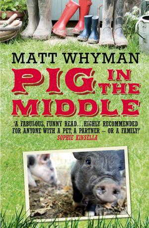 Cover of the book Pig In The Middle by Claire Lorrimer