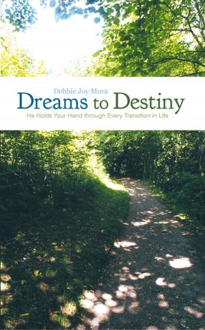 Cover of the book Dreams to Destiny by Carole Lawsonn