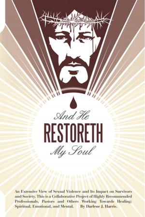 Cover of the book And He Restoreth My Soul by Frank L. Schoonover  DD.