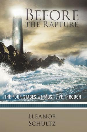 Cover of the book Before the Rapture by Bob Atkinson