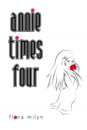 Cover of the book Annie Times Four by Charles Roland Berry
