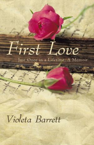 Cover of the book First Love by Patricia Murguia