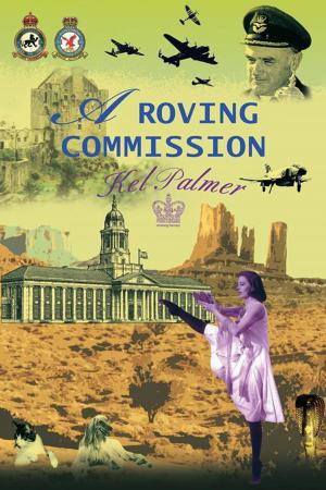 Cover of the book A Roving Commission by Julia Cooley Altrocchi, Paul Hemenway Altrocchi