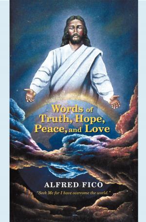 Cover of the book Words of Truth, Hope, Peace, and Love by Khalid Hameed Shaida, MD