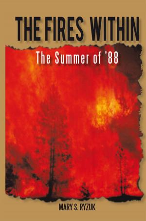 Cover of the book The Fires Within by Lewis Dowell