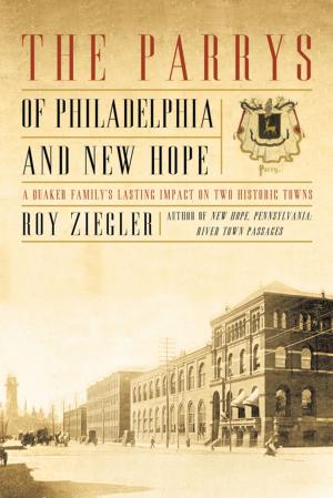 Cover of the book The Parrys of Philadelphia and New Hope by Donny Petersen
