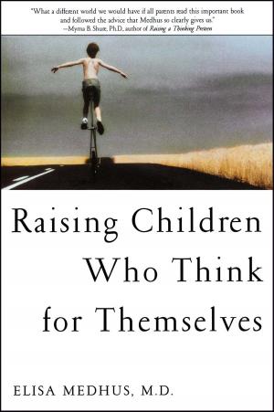 Cover of the book Raising Children Who Think for Themselves by Scott McEwen, Thomas Koloniar