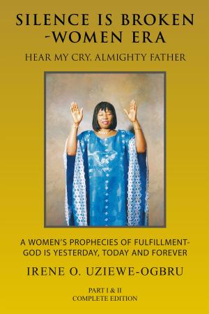 Cover of the book Silence Is Broken-Women Era by Chuanda Mason
