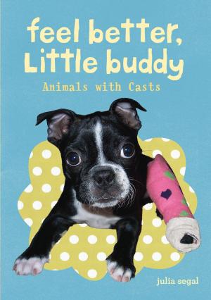 Cover of the book Feel Better Little Buddy by Gemma DePalma, Vanessa Dina, Kristina Fuller