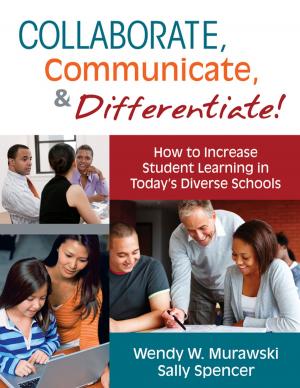 Cover of the book Collaborate, Communicate, and Differentiate! by Megan Crawford