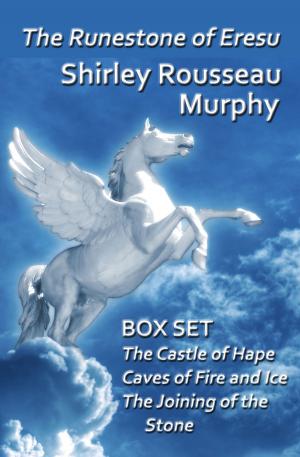 Cover of The Runestone of Eresu: Box Set - The Castle of Hape, Caves of Fire and Ice, The Joining of the Stone