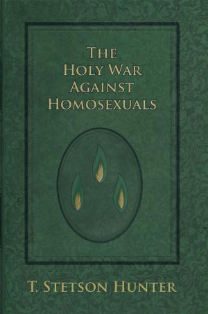 Cover of the book The Holy War Against Homosexuals by Marijke van de Water