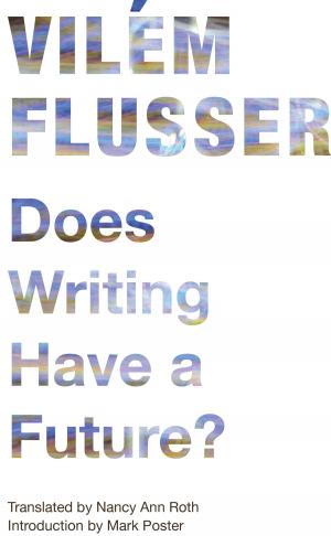 Cover of the book Does Writing Have a Future? by Thomas J. Misa