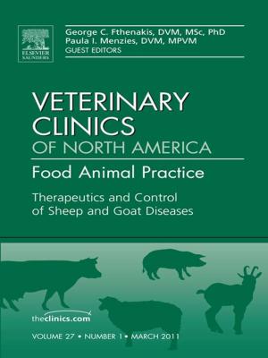 Book cover of Therapeutics and Control of Sheep and Goat Diseases, An Issue of Veterinary Clinics: Food Animal Practice - E-Book