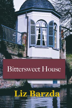 Cover of the book Bittersweet House by R.D. Liles