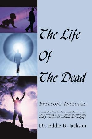 Cover of the book The Life of the Dead by C.R. Imbery