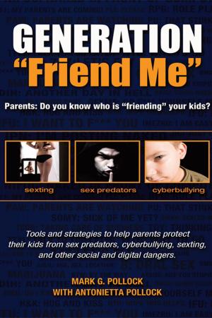 Cover of the book Generation "Friend Me" by Dr. Dennis R. Clodi, Dr. Richard Schuttler