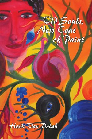 Cover of the book Old Souls, New Coat of Paint by William Post