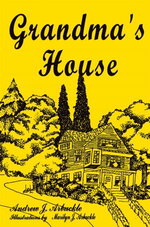 Cover of the book Grandma’S House by Deborah LeDrew